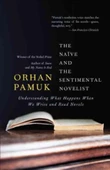 The Naive and the Sentimental Novelist Orham Pamuk thumbnail 1