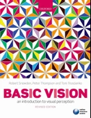 basic vision an introduction to visual perception (snowden, thompson) - 1