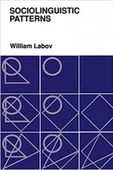 sociolinguistic patterns (william labov) - 1