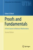 proofs and fundamentals a first course in abstract mathematics (ethan d. bloch) - 1