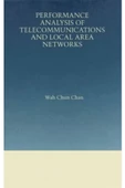 performance analysis of telecommunication sand local area networks (chun chan) - 1