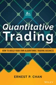 Quantitative Trading How to Build Your Own Algorithmic Trading Business Second Edition ERNEST P. CHAN - 1