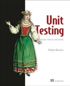 Unit Testing: Principles, Practices, and Patterns (Vladimir Khorikov) - 1