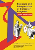 Structure and Interpretation of Computer Programs: JavaScript Edition (MIT Electrical Engineering and Computer Science) - 1