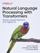 Natural Language Processing with Transformers: Building Language Applications with Hugging Face 1st Edition - 1