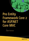 Pro Entity Framework Core 2 for ASP.NET Core MVC Adam Freeman - 1
