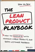 The Lean Product Playbook: How to Innovate with Minimum Viable Products and Rapid Customer Feedback Dan Olsen - 1