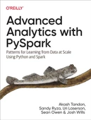 Advanced Analytics with PySpark: Patterns for Learning from Data at Scale Using Python and Spark Tandon Ryza thumbnail 2