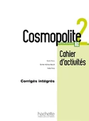 Cosmopolite 2 Livre de l'élève Methode de Français A2 + Cahier d'exercices + Corriges integres + Downloadable Audios-Videos - 3