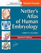 Netter's Atlas of Human Embryology Larry R. Cochard PhD - 1