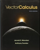 Vector Calculus (6th Ed.) Jerrold E. Marsden, Anthony Tromba - 1