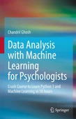 Data Analysis with Machine Learning for Psychologists_ Crash Course to Learn Python 3 and Machine Learning in 10 hours-Springer (2022) Chandril Ghosh - 1