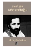 İz Yayıncılık Zarif Şair Cahit Zarifoğlu - 1