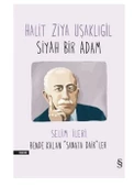 Everest Yayınları Siyah Bir Adam Halit Ziya Uşaklıgil - 1