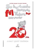 Elma Yayınevi Şu Hortumlu Dünyada Fil Yalnız Bir Hayvandır - 1