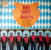 Die Hot Dogs   – Ja So Warn's Die Alten Rittersleut  --  jazz plak alithestereo - 1