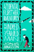 The Accidental Further Adventures of the Hundred-Year-Old Man Jonas Jonasson thumbnail 2