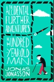 The Accidental Further Adventures of the Hundred-Year-Old Man Jonas Jonasson thumbnail 1