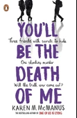 You'll Be the Death of Me Karen M. McManus thumbnail 2