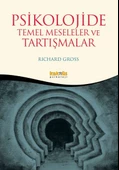 Psikolojide Temel Meseleler ve Tartışma - 1