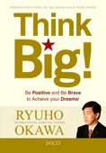 Think Big! Ryuho Okawa - 1