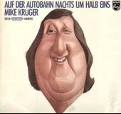 Mike Krüger - Auf Der Autobahn Nachts Um Halb Eins - Mike Krüger –  Vinly Plak alithestereo - 1