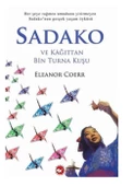Beyaz Balina Yayınları Sadako ve Kağıttan Bin Turna Kuşu - 1