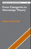From Categories to Homotopy Theory (Cambridge Studies in Advanced Mathematics, Series Number 188) - 1