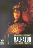 Şeyh Edebali'nin Kızı Malhatun - 1