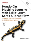 Hands-On Machine Learning with Scikit-Learn, Keras, and TensorFlow: Concepts, Tools, and Techniques to Build Intelligent Systems 3rd Edition Aurélien Géron - 1