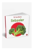 İlk Sözcüklerim Sebzeler Beyaz Balina Yayınları - 1