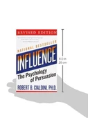 Influence: The Psychology of Persuasion, Revised Edition Robert B. Cialdini - 3