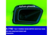 SİS FAR ÇERÇEVESİ SİSSİZ SAĞ FIAT FIORINO-NEMO-BİPPER 17 MAKYAJLI KASA - 1
