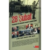 28 Şubat Postmodern Bir Darbenin Sosyal ve Siyasal Analizi - 1