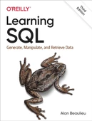 Learning SQL: Generate, Manipulate, and Retrieve Data 3rd Edition Alan Beaulieu - 1