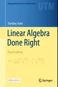 Linear Algebra Done Right (Undergraduate Texts in Mathematics) 4th ed. (Sheldon Axler) - 1