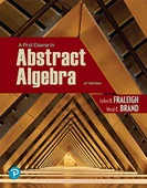 A First Course in Abstract Algebra 8th Edition John B. Fraleigh Neal Brand - 1
