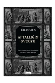 Aptallığın Övgüsü - 1