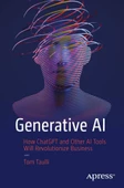 Generative AI: How ChatGPT and Other AI Tools Will Revolutionize Business Tom Taulli - 1