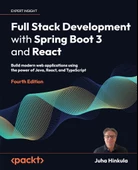 Full Stack Development with Spring Boot 3 and React: Build modern and scalable web applications using the power of Java, React, and TypeScript, 4th Edition Juha Hinkula - 1