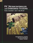 Pic Microcontroller And Embedded Systems: Using Assembly and C for Pic18 Mazidi McKinlay thumbnail 1