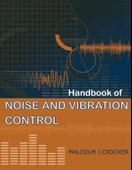 Handbook of Noise and Vibration Control Malcolm J. Crocker - 1