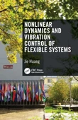 Nonlinear Dynamics and Vibration Control of Flexible Systems JIE HUANG - 1