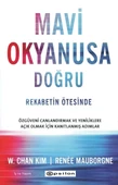 Mavi Okyanusa Doğru - Rekabetin Ötesinde - 1