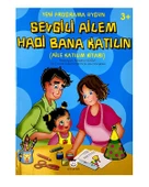 3 Yaş Sevgili Ailem Hadi Bana Katılın Okul Öncesi Kitap Şiir Çocuk - 1