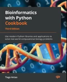 Bioinformatics with Python Cookbook Use modern Python libraries and applications to solve real-world computational biology problems 3rd ed. Tiago Antao - 1