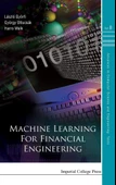 MACHINE LEARNING FOR FINANCIAL ENGINEERING Vol. 8 (Advances in Computer Science and Engineering: Texts) Gyorfi Ottucsak - 1