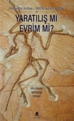 Yaratılış Mı Evrim Mi? - Bilim İnsanları Yaratılışçılığı Tartışıyor - 1