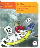 Der Mann, der gegen die Zeit lebte /Tersine Adam: Tuhaf Adamlar Serisi 1 Almanca - Türkçe Resimli Çocuk Kitabı Büyük Boy (Ciltli) - Mevlana Idris thumbnail 1