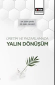 Üretim ve Pazarlamada Yalın Dönüşüm - 1